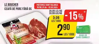 Mega Image LE BOUCHER CEAFĂ DE PORC FĂRĂ OS Ofertă