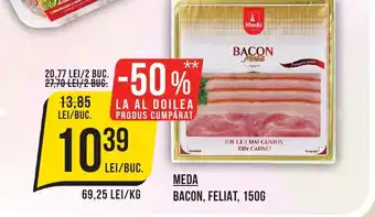Mega Image MEDA BACON, FELIAT, 150G Ofertă