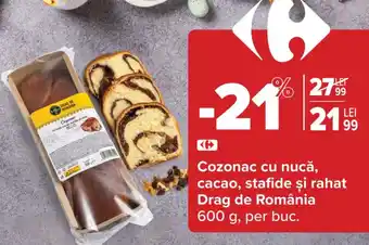 Carrefour Cozonac cu nucă, cacao, stafide şi rahat Drag de România Ofertă