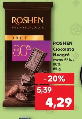 Kaufland ROSHEN Ciocolată Neagră Ofertă