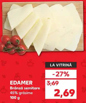 Kaufland EDAMER Brânză semitare Ofertă