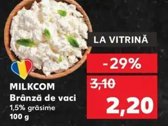 Kaufland MILKCOM Brânză de vaci Ofertă