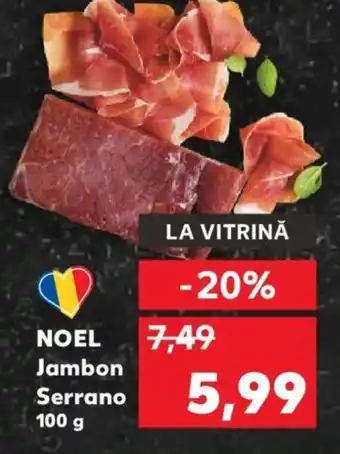 Kaufland NOEL Jambon Serrano Ofertă