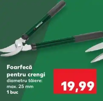 Kaufland Foarfecă pentru crengi Ofertă