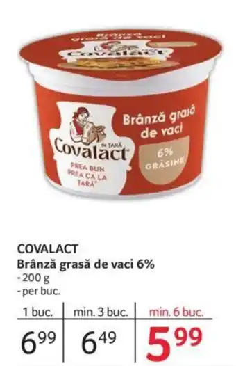 Selgros COVALACT Brânză grasă de vaci 6% Ofertă