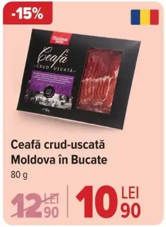 Carrefour Ceafă crud-uscată Moldova în Bucate Ofertă