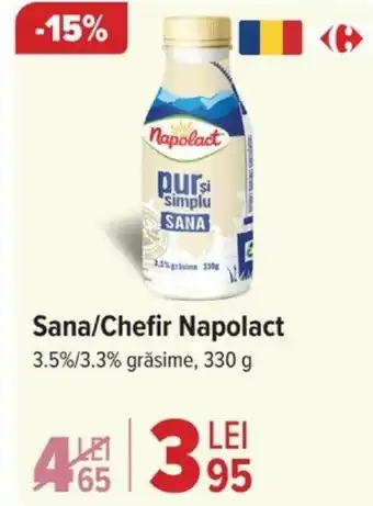 Carrefour Sana/Chefir Napolact Ofertă