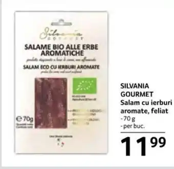 Selgros SILVANIA GOURMET Salam cu ierburi aromate, feliat Ofertă