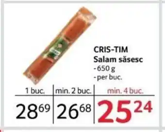 Selgros CRIS-TIM Salam săsesc Ofertă