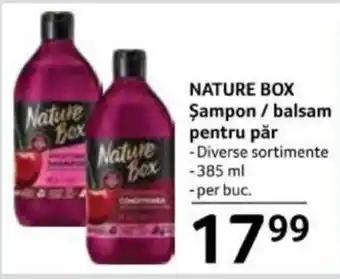 Selgros NATURE BOX Șampon / balsam pentru păr Ofertă