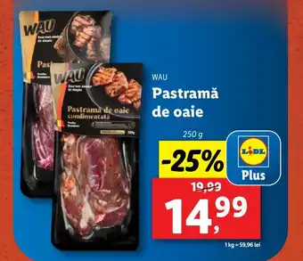 Lidl WAU Pastramǎ de oaie Ofertă