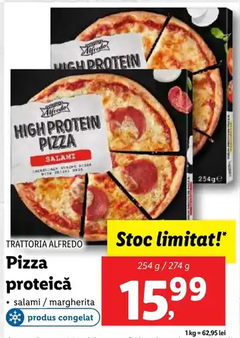 Lidl TRATTORIA ALFREDO Pizza proteică Ofertă