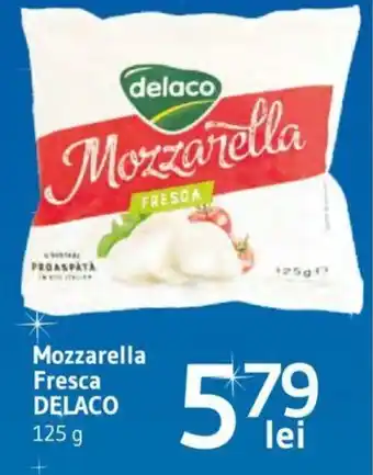 Supeco Mozzarella Fresca DELACO Ofertă