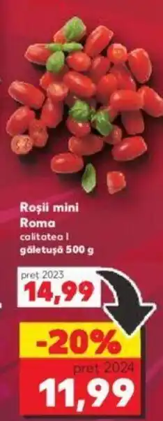 Kaufland Roșii mini Roma Ofertă