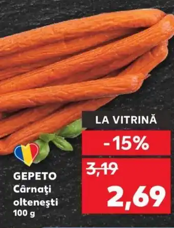 Kaufland GEPETO Cârnaţi olteneşti Ofertă