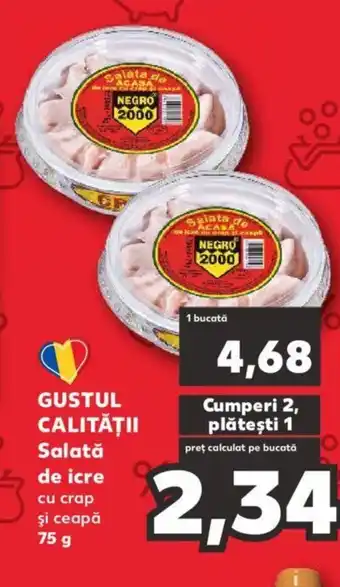 Kaufland GUSTUL CALITĂŢII Salată de icre Ofertă