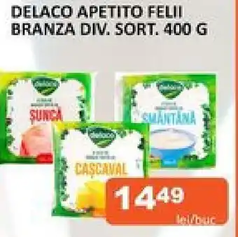 Unicarm DELACO APETITO FELII BRANZA DIV. SORT. 400 G Ofertă