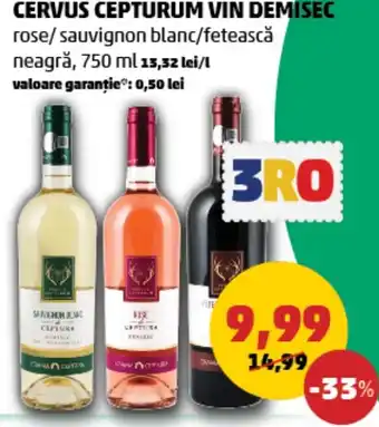 Penny CERVUS CEPTURUM VIN DEMISEC 750 ml Ofertă