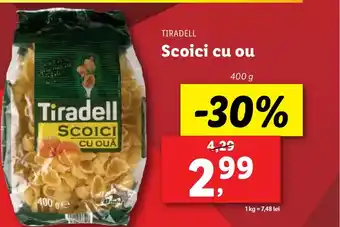 Lidl TIRADELL Scoici cu ou Ofertă