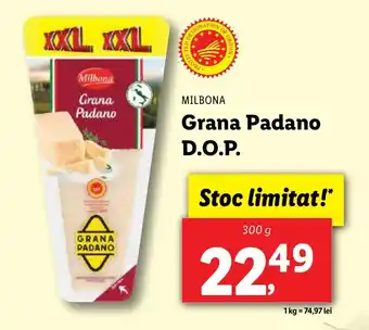 Lidl MILBONA Grana Padano D.O.P. Ofertă