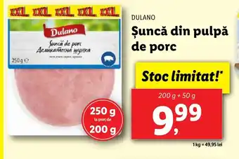 Lidl DULANO Șuncă din pulpă de porc Ofertă