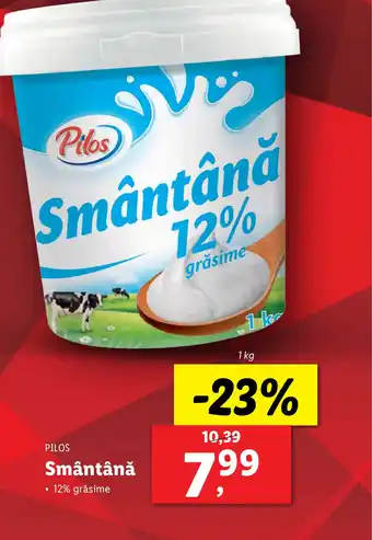 Lidl PILOS Smântână Ofertă