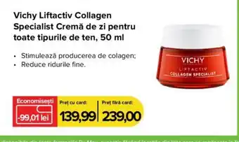 Dr.Max Vichy Liftactiv Collagen Specialist Cremă de zi pentru toate tipurile de ten, 50 ml Ofertă