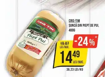 Mega Image CRIS-TIM ŞUNCĂ DIN PIEPT DE PUI, 400G Ofertă