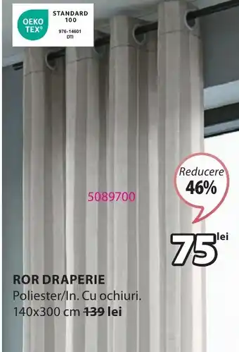 JYSK ROR DRAPERIE Ofertă