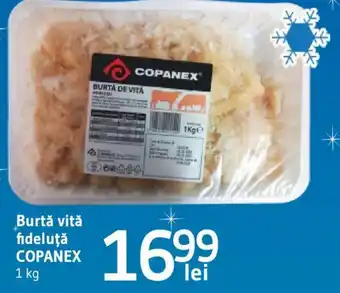 Supeco Burtǎ vitǎ fideluţǎ COPANEX Ofertă