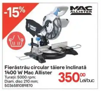 Brico Depôt Fierăstrău circular tăiere înclinată 1400 W Mac Allister Ofertă