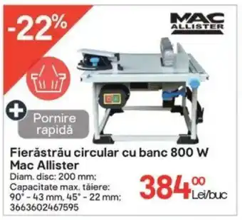 Brico Depôt Fierăstrău circular cu banc 800 W Mac Allister Ofertă