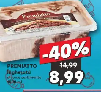 Kaufland PREMIATTO Îngheţată Ofertă