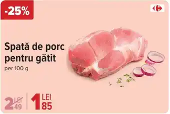 Carrefour Spată de porc pentru gătit Ofertă