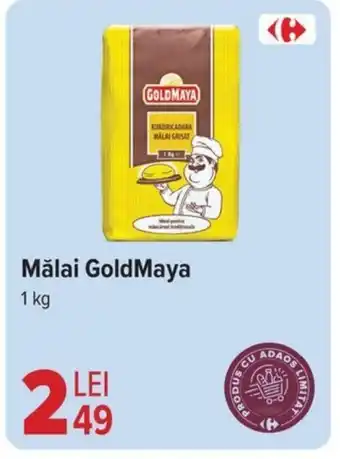 Carrefour Mǎlai GoldMaya Ofertă