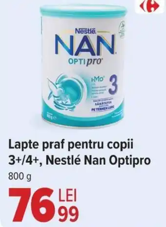 Carrefour Lapte praf pentru copii 3+/4+, Nestlé Nan Optipro Ofertă