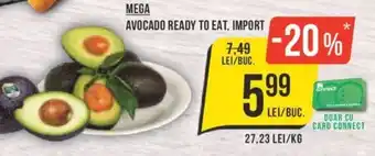 Mega Image MEGA AVOCADO READY TO EAT, IMPORT Ofertă