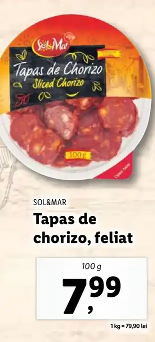 Lidl SOL&MAR Tapas de chorizo, feliat Ofertă