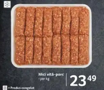 Selgros Mici vitǎ-porc Ofertă