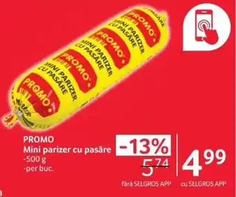 Selgros PROMO Mini parizer cu pasăre Ofertă