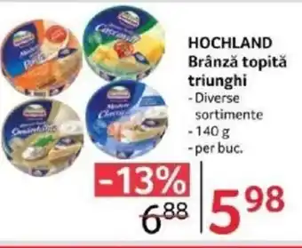 Selgros HOCHLAND Brânză topitǎ triunghi Ofertă