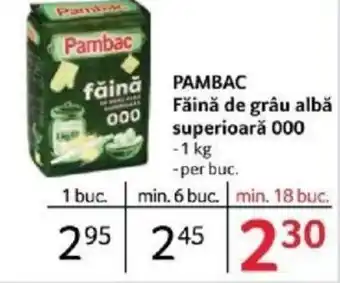 Selgros PAMBAC Făină de grâu albă superioară 000 Ofertă