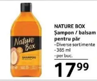 Selgros NATURE BOX Șampon / balsam pentru păr Ofertă