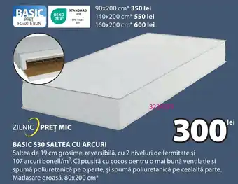 JYSK BASIC S30 SALTEA CU ARCURI Ofertă