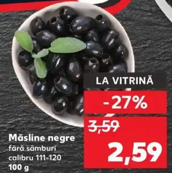 Kaufland Măsline negre Ofertă