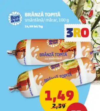 Penny BRÂNZÂ TOPITĂ Ofertă