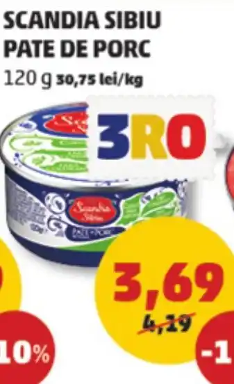 Penny SCANDIA SIBIU PATE DE PORC Ofertă