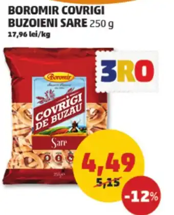 Penny BOROMIR COVRIGI BUZOIENI SARE Ofertă
