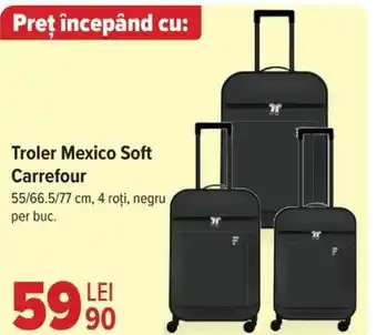 Carrefour Troler Mexico Soft Carrefour Ofertă