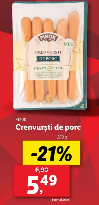 Lidl PIKOK Crenvurști de porc Ofertă